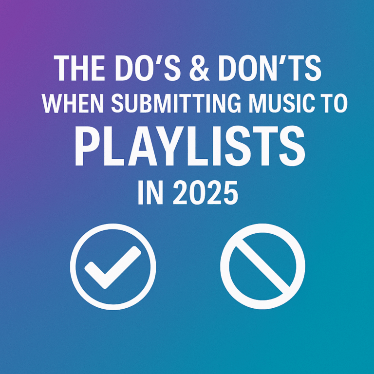 Playlist Submission Do’s and Don’ts 2025 cover image with gradient background, check mark and red cross icons.