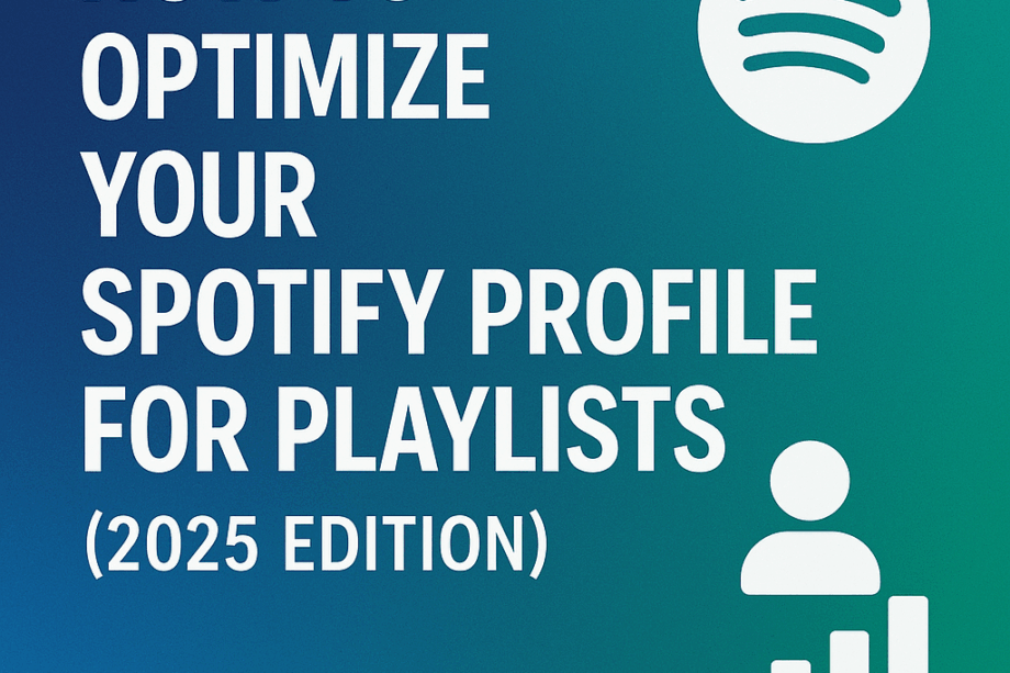 How to optimize your Spotify profile for playlists 2025 cover image with Spotify logo and growth icon