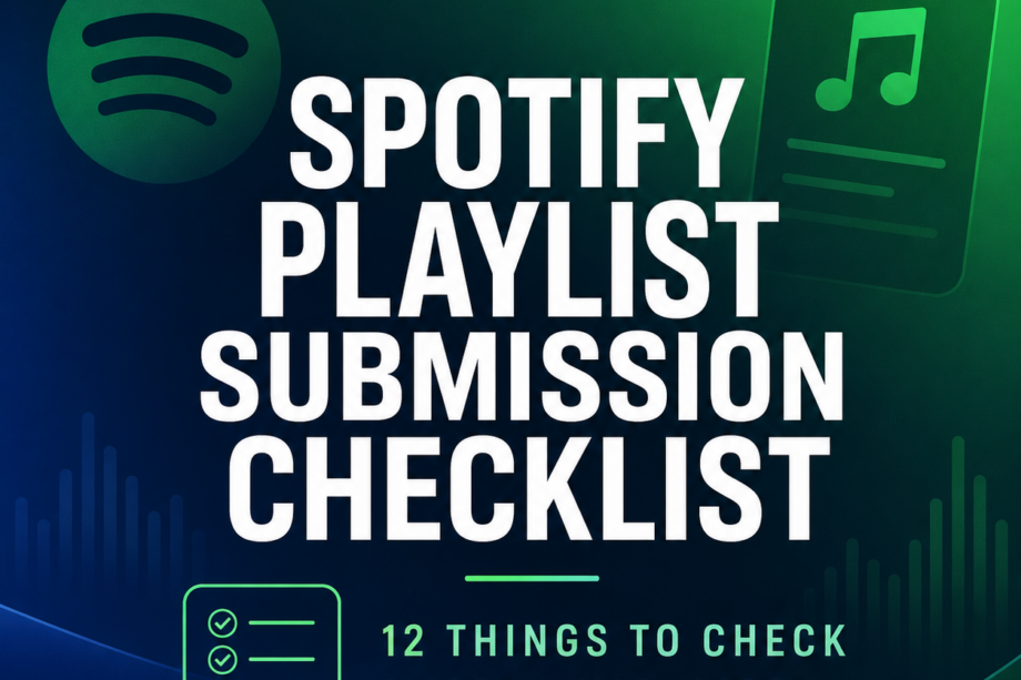 Spotify playlist submission checklist 2026 for artists